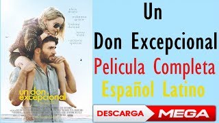 Como Descargar Un Don Excepcional Pelicula Completa en Español Latino Full HD  1 Link Mega [upl. by Barn]