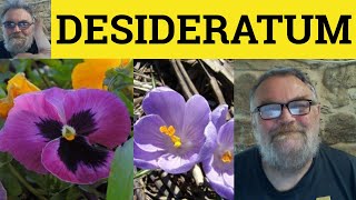 🔵 Desideratum Meaning  Desiderata Defined  Desideratum Examples  Formal Vocabulary Desideratum [upl. by Remle]