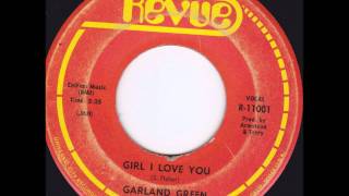 Garland Green  Girl I Love Youwmv [upl. by Marianna]