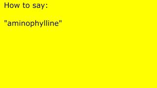 How to pronounce aminophylline [upl. by Omiseno678]