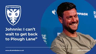 💬 quotI cant wait to get back to Plough Lanequot  Johnnie previews Colchester H 🟡🔵 [upl. by Nels777]