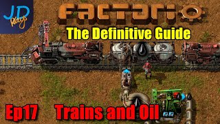 Factorio 10 The Definitive Guide Ep17 ⚙️ Trains and Oil ⚙️ Guide For New Players [upl. by Imugem73]