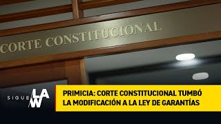 Corte Constitucional tumbó la modificación a la Ley de Garantías [upl. by Elleirb]