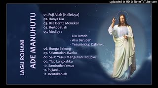 10 Ade Manuhutu  Sambutlah Yesus [upl. by Manno]