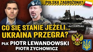 Wojna Rosja  NATO Upadek Ukrainy czy Putin zaatakuje kolejne kraje  płk Lewandowski i Zychowicz [upl. by Cavuoto217]