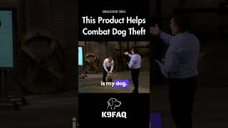 This Product Helps Combat Dog Theft  Dragons Den dog doglover dragonsden tv series k9faq [upl. by Assirrem336]