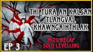 Mizo Recap Solo levelling ep 3 [upl. by Crandell]