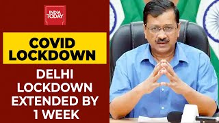 Delhi Govt Extends Lockdown By 1 More Week Till 24 May  Breaking News [upl. by Buhler]