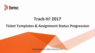 TrackIt 2019  Ticket templates amp Assignment Status Progression [upl. by Kamat]