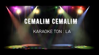 CEMALIM CEMALIM  KARAOKE [upl. by Suoivatra]