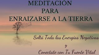 MEDITACIÓN BREVE PARA ENRAIZARSE A LA TIERRA 🌱 12 Minutos para Alinearte con tu YO SUPERIOR [upl. by Aicinat]