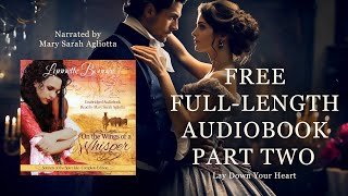 On the Wings of a Whisper Part 2  A Free Christian Historical Romance Audiobook by Lynnette Bonner [upl. by Bej]