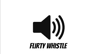 Flirty Whistle Sound Effect  Free Download HD [upl. by Pik]