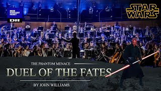 STAR WARS  Duel of the Fates  The Danish National Symphony Orchestra Live [upl. by Timon]