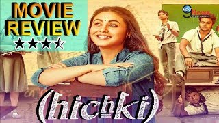 “Hichki” Full Movie Review Rani Mukerji  One Woman Army  YashrajFilms Best Comeback [upl. by Arrait]