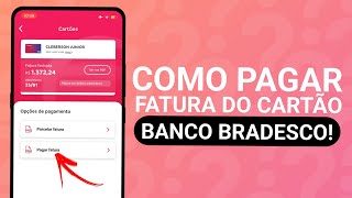 COMO PAGAR FATURA DO CARTÃO DE CRÉDITO BRADESCO [upl. by Nodnal]