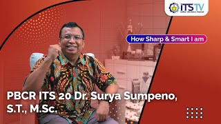 PBCR ITS 20 Dr Surya Sumpeno ST MSc  How Sharp amp Smart I am [upl. by Noivax]