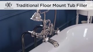 Traditional Floor Mount Tub Filler by DXV [upl. by Torrence]