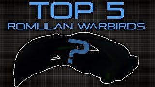 Star Trek Top Five Romulan Warbirds [upl. by Pancho]