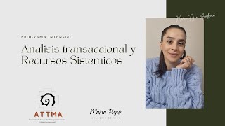 Lanzamiento Programa Grupal Análisis Transaccional los Estados del Yo con recursos sistémicos [upl. by Navi]