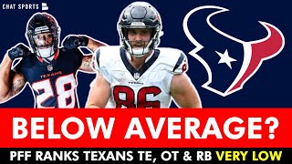 Texans Oline BOTTOM 10 PFF Rankings Of Joe Mixon amp Dalton Schultz  Texans News amp Rumors [upl. by Idnar]