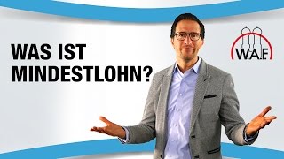 Mindestlohn  Was ist das Mindestlohn Definition  Mindestlohn Einfach erklärt  Betriebsrat Video [upl. by Aksel796]