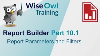 SSRS Report Builder Part 101  Report Parameters and Filters [upl. by Ian]