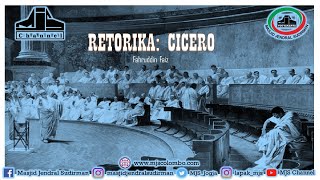 Ngaji Filsafat 419  Cicero  Retorika [upl. by Aikemit290]