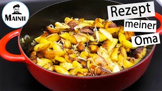 Bratkartoffeln aus rohen Kartoffeln  Omas Rezept MainiiKocht [upl. by Ittap818]