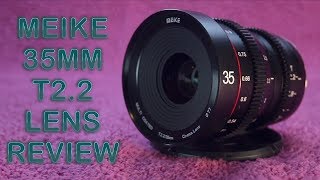 Meike 35mm T22 Cinema Lens Review [upl. by Kir]