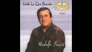 Rodolfo Touzet  Cuando lleguemos al Cielo [upl. by Llertnahs]