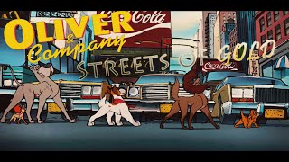 Oliver amp Company Streets of Gold [upl. by Vey]