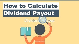 How to Calculate the Dividend Payout Ratio  Lumovest [upl. by Sev]