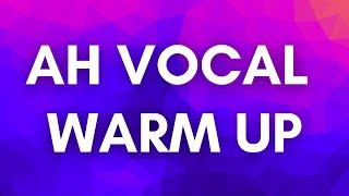 AH VOCAL WARM UPS 21 [upl. by Lodnar]