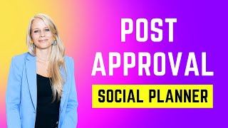 The Post Approval Flow in Social Planner Explained socialmediamarketing socialscheduler [upl. by Rim126]