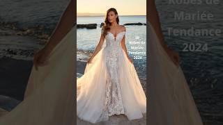 Robes de Mariée  Tendance 2024 shorts part1 dadjutayc [upl. by Drice]