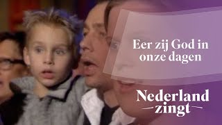 Eer zij God in onze dagen  Nederland Zingt [upl. by Leirza]