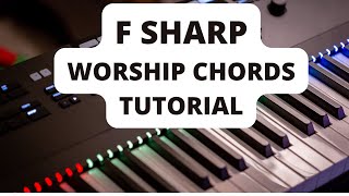 F Sharp Piano Passing Chords Worship Chords  Instructor Emmanuel [upl. by Tudor]