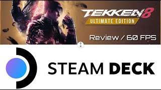 Tekken 8 Ultimate Edition steamdeck via Lutris 60 fps  Review [upl. by Race]