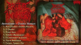 BRUTAL ANNIHILATION  Aterrorizante e Doentio Massacre Full Album Stream  2021 [upl. by Anital]