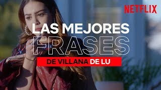 Las mejores frases de villana de Lu  Élite  Netflix España [upl. by Dukie393]