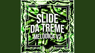 Slide da Treme Melódica v2  Sped Up [upl. by Caddric]