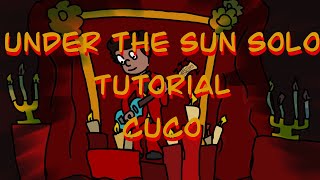 Under The Sun Cuco  Solo Tutorial [upl. by Bernhard]