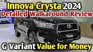 Toyota Innova Crysta 2024 G Variant Real life Detailed Walkaround Review [upl. by Inafit958]