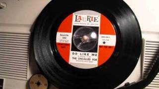 The Uncalled For  Do like me 60S GARAGE ROCK [upl. by Boar]