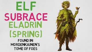 Race 34 Elf  Eladrin Spring DnD 5E [upl. by Droffilc]