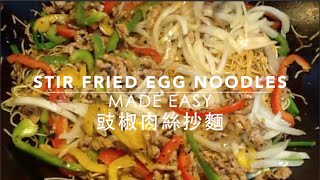 ★ Stir Fried Egg Noodles Made Easy ★ [upl. by Anuahs549]