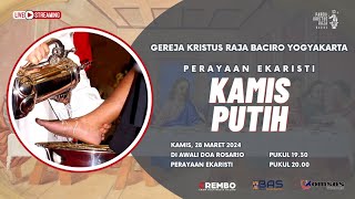 Rosario amp Misa Online Kamis Putih  Kamis 28 Maret 2024  Gereja Kristus Raja Baciro [upl. by Auqemahs]