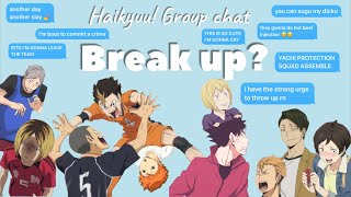 Break up Haikyuu Groupchat No Angst [upl. by Yorick]