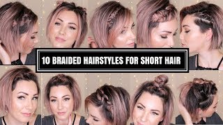 10 BRAIDED HAIRSTYLES FOR SHORT HAIR  CHLOE BROWN [upl. by Ballinger]